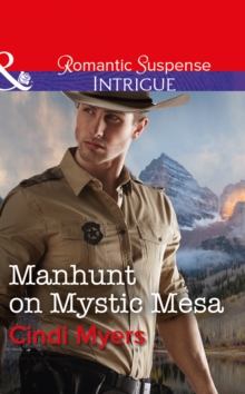 The Manhunt On Mystic Mesa