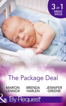 The Package Deal : Nine Months to Change His Life / from Neighboursto Newlyweds? / the Bonus Mum