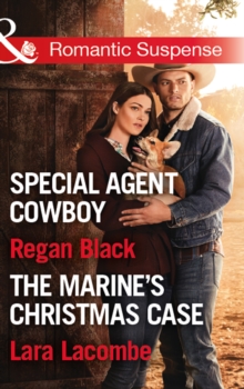 Killer Colton Christmas : Special Agent Cowboy (the Coltons of Shadow Creek) / the Marine's Christmas Case (the Coltons of Shadow Creek)