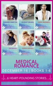 Medical Romance December 2016 Books 1-6