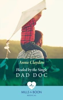 Healed By The Single Dad Doc