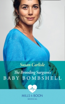 The Brooding Surgeon's Baby Bombshell