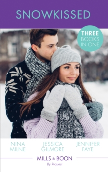 Snowkissed : Christmas Kisses with Her Boss / Proposal at the Winter Ball / the Prince's Christmas Vow