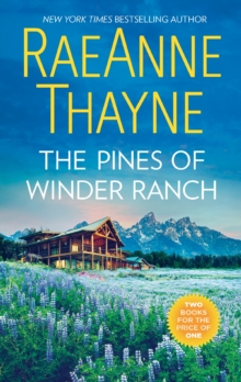 The Pines Of Winder Ranch : A Cold Creek Homecoming / a Cold Creek Reunion (the Cowboys of Cold Creek, Book 11)