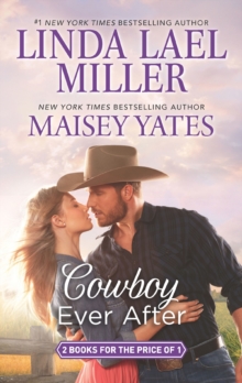 Cowboy Ever After : Big Sky Mountain (the Parable Series) / Bad News Cowboy (Copper Ridge)