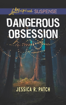 The Dangerous Obsession