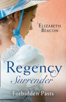 Regency Surrender: Forbidden Pasts : Lord Laughraine's Summer Promise / Redemption of the Rake