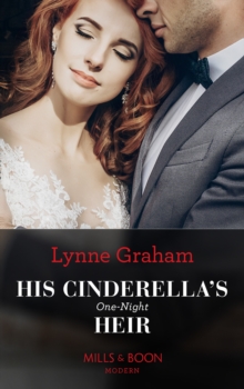 His Cinderella's One-Night Heir