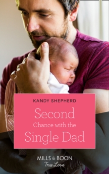 Second Chance With The Single Dad