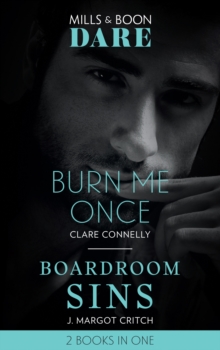 Burn Me Once / Boardroom Sins : Burn Me Once / Boardroom Sins (Sin City Brotherhood)