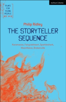 The Storyteller Sequence : Karamazoo; Fairytaleheart; Sparkleshark; Moonfleece; Brokenville, Paperback Book The Storyteller Sequence : Karamazoo; Fairytaleheart; Sparkleshark; Moonfleece; Brokenville, Paperback Book