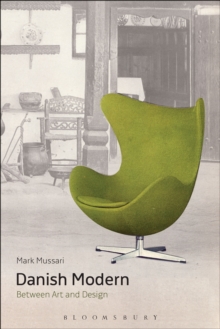Danish Modern : Between Art and Design, Hardback Book Danish Modern : Between Art and Design, Hardback Book