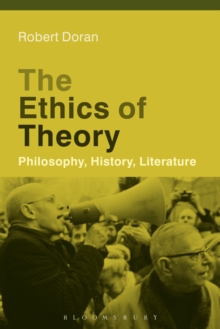 The Ethics of Theory : Philosophy, History, Literature, Hardback Book The Ethics of Theory : Philosophy, History, Literature, Hardback Book