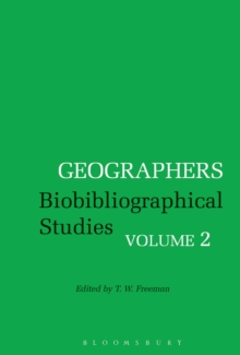 Geographers : Biobibliographical Studies, Volume 2