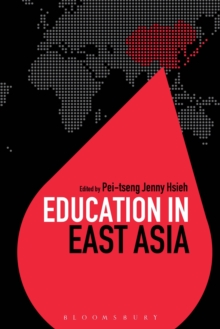 Education in East Asia, Paperback / softback Book Education in East Asia, Paperback / softback Book