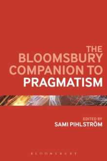 The Bloomsbury Companion to Pragmatism