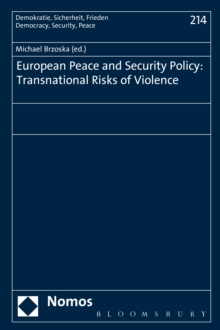 European Peace and Security Policy : Transnational Risks of Violence