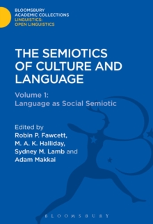 The Semiotics of Culture and Language : Volume 1 : Language as Social Semiotic