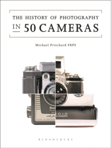 The History of Photography in 50 Cameras, Paperback Book The History of Photography in 50 Cameras, Paperback Book