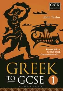 Greek to GCSE: Part 1 : Revised edition for OCR GCSE Classical Greek (9 1)