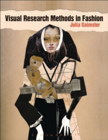 Visual Research Methods in Fashion