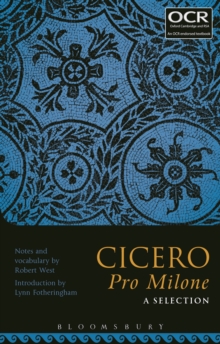 Cicero Pro Milone: A Selection