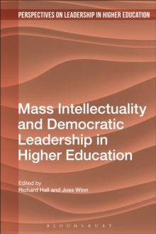 Mass Intellectuality and Democratic Leadership in Higher Education