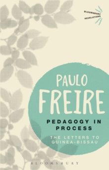Pedagogy in Process : The Letters to Guinea-Bissau, Paperback Book Pedagogy in Process : The Letters to Guinea-Bissau, Paperback Book