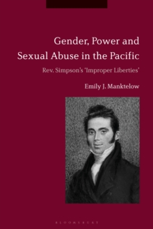 Gender, Power and Sexual Abuse in the Pacific : Rev. Simpsons Improper Liberties