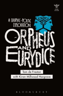Orpheus and Eurydice : A Graphic-Poetic Exploration, Hardback Book Orpheus and Eurydice : A Graphic-Poetic Exploration, Hardback Book