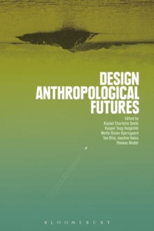 Design Anthropological Futures