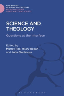 Science and Theology : Questions at the Interface, Hardback Book Science and Theology : Questions at the Interface, Hardback Book