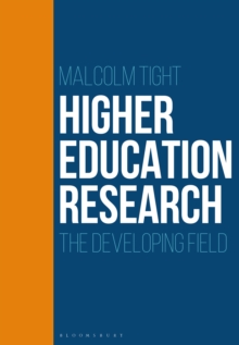 Higher Education Research : The Developing Field