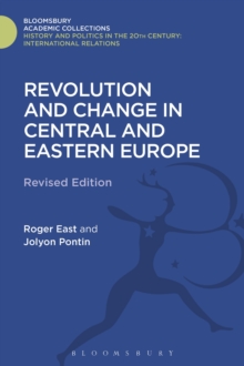 Revolution and Change in Central and Eastern Europe, Hardback Book Revolution and Change in Central and Eastern Europe, Hardback Book