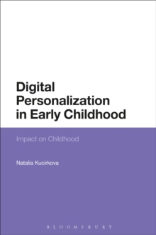 Digital Personalization in Early Childhood : Impact on Childhood