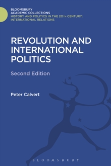 Revolution and International Politics : Second Edition, Hardback Book Revolution and International Politics : Second Edition, Hardback Book