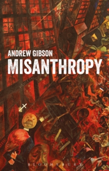 Misanthropy : The Critique of Humanity