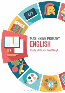 Mastering Primary English, Paperback / softback Book Mastering Primary English, Paperback / softback Book