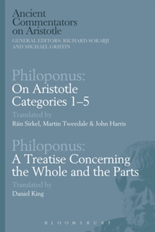 Philoponus: On Aristotle Categories 1-5 with Philoponus: A Treatise Concerning the Whole and the Parts, Paperback Book Philoponus: On Aristotle Categories 1-5 with Philoponus: A Treatise Concerning the Whole and the Parts, Paperback Book