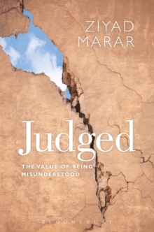 Judged : The Value of Being Misunderstood