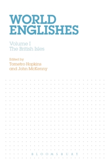 World Englishes : Volume I: The British Isles