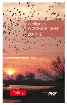 Whillans's Worldwide Taxes 2017-18, Paperback Book Whillans's Worldwide Taxes 2017-18, Paperback Book