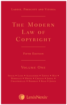 Laddie, Prescott and Vitoria: The Modern Law of Copyright Fifth edition, Hardback Book Laddie, Prescott and Vitoria: The Modern Law of Copyright Fifth edition, Hardback Book