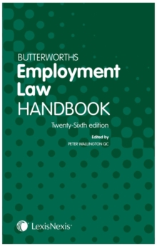 Butterworths Employment Law Handbook, Paperback / softback Book Butterworths Employment Law Handbook, Paperback / softback Book