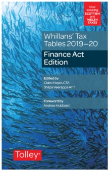 Whillans's Tax Tables 2019-20 (Finance Act edition), Paperback / softback Book Whillans's Tax Tables 2019-20 (Finance Act edition), Paperback / softback Book