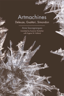 Artmachines : Deleuze, Guattari, Simondon