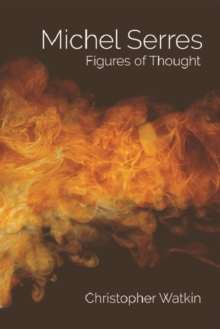 Michel Serres : Figures of Thought