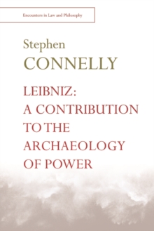 Leibniz: A Contribution to the Archaeology of Power