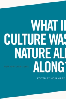 What if Culture was Nature all Along?