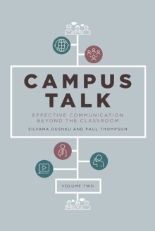 Campus Talk, Volume 2 : Effective Communication beyond the Classroom